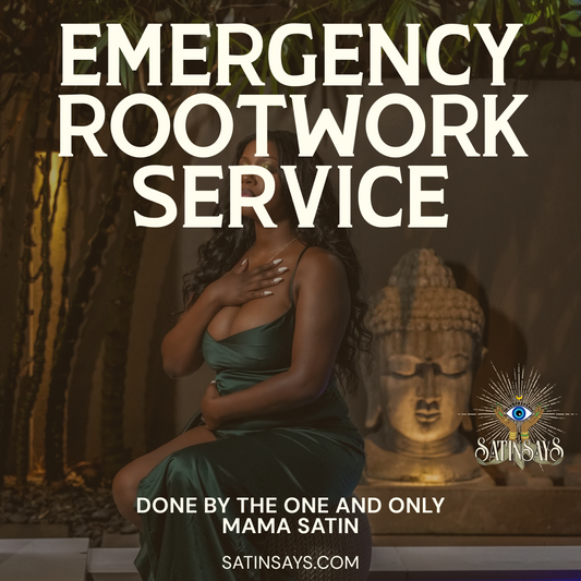 Book Advanced Emergency Rootwork Service with Mama Satin (no refunds, read full description before booking)