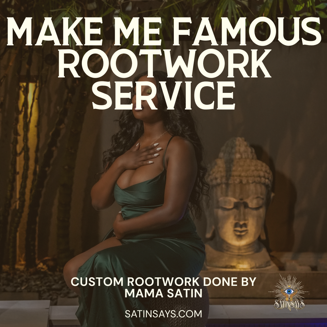 Advanced Rootwork Service | Custom Make Me Famous Ritual