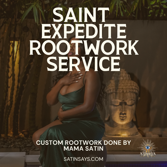 Advanced Rootwork Service | Custom Saint Expedite Ritual